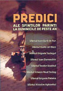 Predici ale Sfintilor Parinti la duminicile de peste an